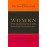 Women Philosophers in the Long Nineteenth Century: The German Tradition