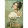 Hearts to Be Mended: A Regency Romance