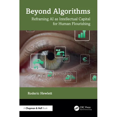 Beyond Algorithms: Reframing AI as Intellectual Capital for Human Flourishing