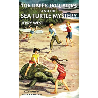 The Happy Hollisters and the Sea Turtle Mystery: HARDCOVER Special Edition