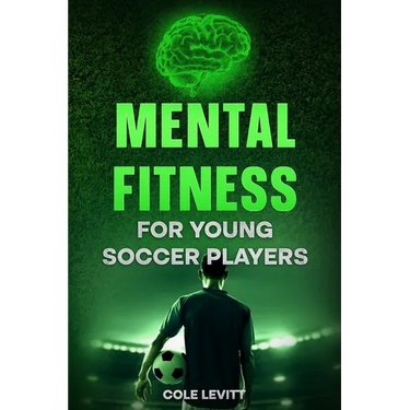 Mental Fitness for Young Soccer Players