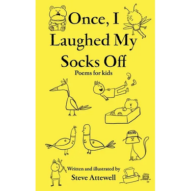 Once, I Laughed My Socks Off - Poems for kids
