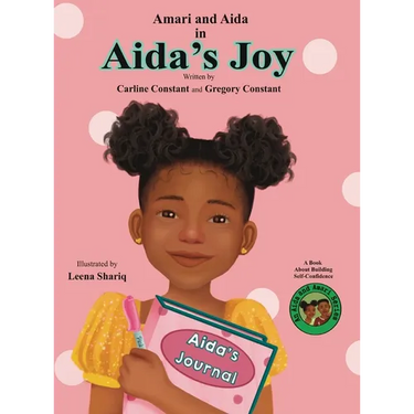 Aida's Joy: Kids Journaling Picture Book I Kids Self-Esteem Fiction Book I Kids Loosing First Teeth Book I Kids Self-Confidence In