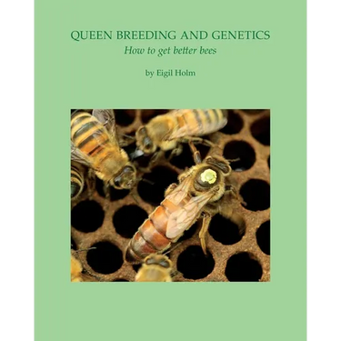 Queen Breeding and Genetics - How to get better bees