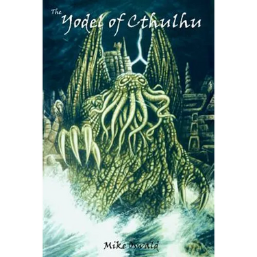 The Yodel of Cthulhu