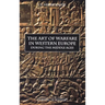 The Art of Warfare in Western Europe During the Middle Ages from the Eighth Century