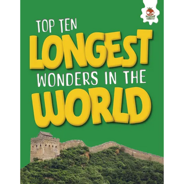 Top Ten Longest Wonders in the World