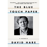 Blue Touch Paper: A Memoir