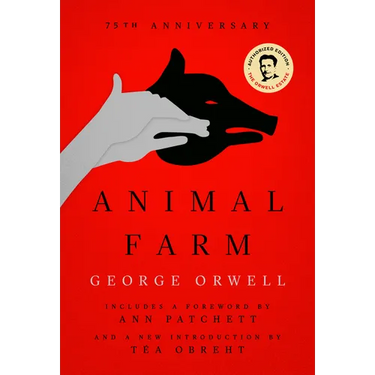 Animal Farm: A Fairy Story