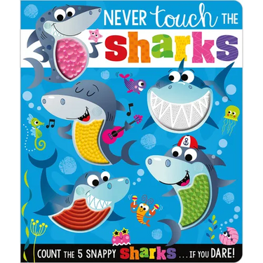 Never Touch the Sharks!