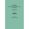 Maine Historical and Genealogical Recorder. Nine Volumes Bound in Three. Volumes IV-VI