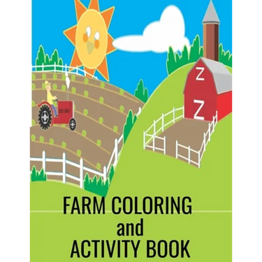 Farm Coloring and Activity Book: Set #1 Great book for toddlers, children and parents to enjoy together. Put them in doctors, dental and business offi