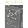 Ungodly Women: Gender and the First Wave of American Fundamentalism