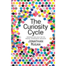 The Curiosity Cycle (Second Edition): Preparing Your Child for the Ongoing Technological Explosion
