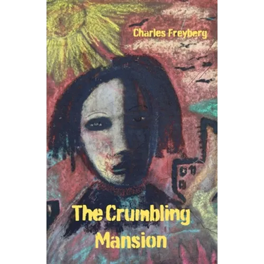 The Crumbling Mansion