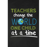 Teachers Change The World One Child At A Time: Thank you gift for teacher Great for Teacher Appreciation