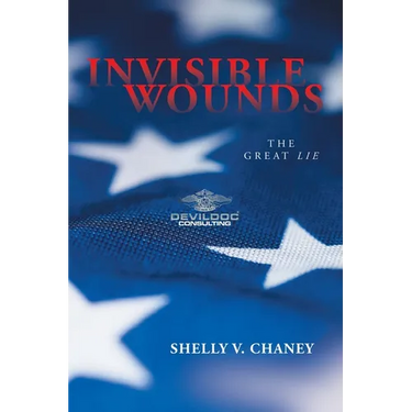 Invisible Wounds: The Great Lie