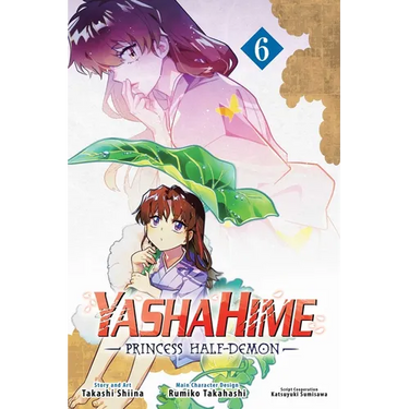 Yashahime: Princess Half-Demon, Vol. 6