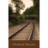 The Last Crossing