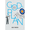 God's Plan: Finding His Best For Your Life