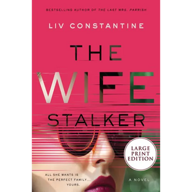 The Wife Stalker