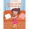 Charlotte and the Mischievous Cat
