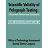 Scientific Validity of Polygraph Testing: A Research Review and Evaluation