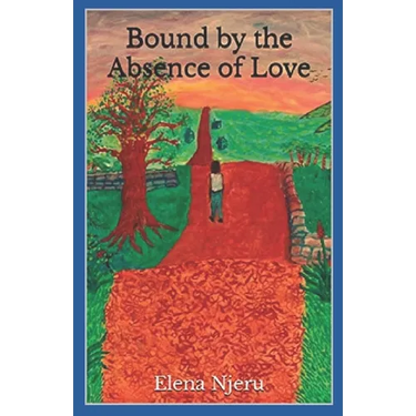 Bound by the Absence of Love
