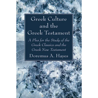 Greek Culture and the Greek Testament