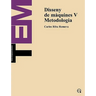 Disseny de Mquines V. Metodologia