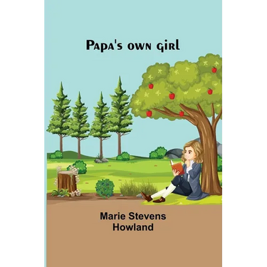 Papa's own girl