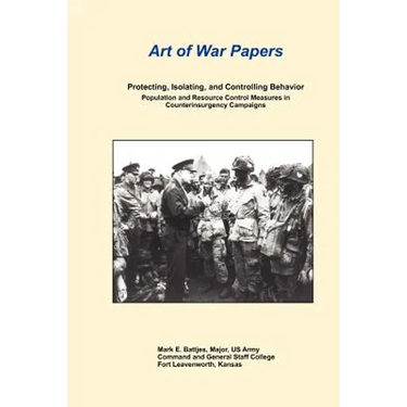 Protecting, Isolating, and Controlling Behavior Population and Resource Control Measures in Counterinsurgency Campaigns