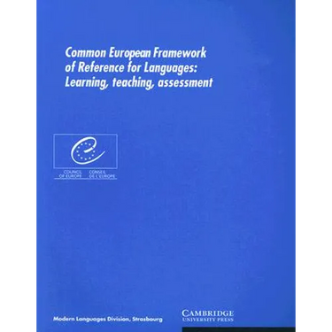 Common European Framework of Reference for Languages: Learning, Teaching, Assessment