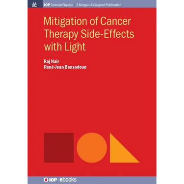Mitigation of Cancer Therapy Side-Effects with Light