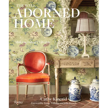The Well Adorned Home: Making Luxury Livable