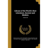 Library of the World's Best Literature, Ancient and Modern; Volume 38