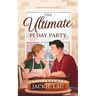 The Ultimate Pi Day Party