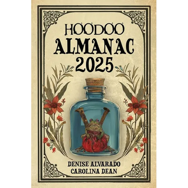 Hoodoo Almanac 2025