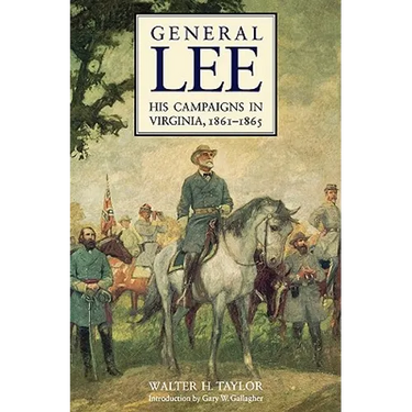 General Lee: His Campaigns in Virginia, 1861-1865