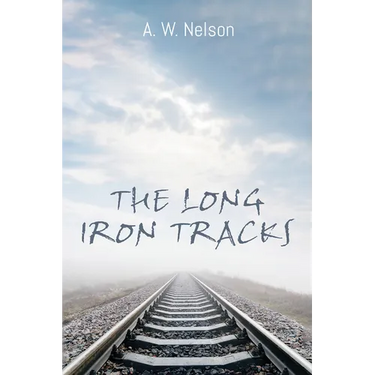 The Long Iron Tracks