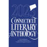 2025 Connecticut Literary Anthology