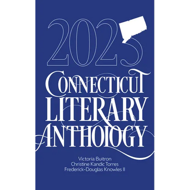 2025 Connecticut Literary Anthology