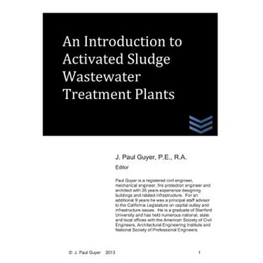 An Introduction to Activated Sludge Wastewater Treatment Plants