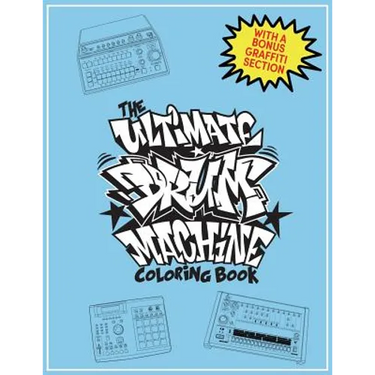 The Ultimate Drum Machine Coloring Book