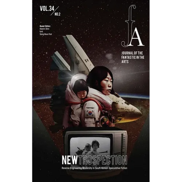 Journal of the Fantastic in the Arts - 2023 /Volume 34 Number 2 - NEWTROSPECTION