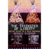 The Trickster of Liberty: Native Heirs to a Wild Baronage Volume 50