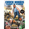 Chuck Norris Cannot Be Stopped: 400 All-New Facts About the Man Who Knows Neither Fear Nor Mercy