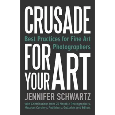 Crusade for Your Art: Best Practices for Fine Art Photographers