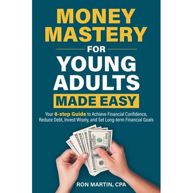 Money Mastery for Young Adults Made Easy