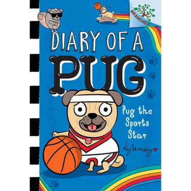 Pug the Sports Star: A Branches Book (Diary of a Pug #11)